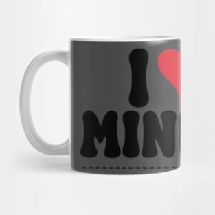 I Love Miners Mug